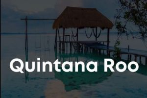 Balnearios en Quintana Roo